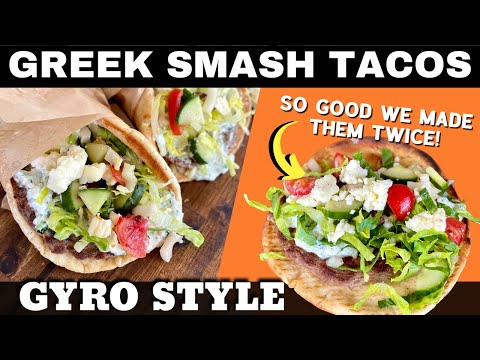 These Smashed Gyro Tacos Were SO GOOD that We Made Them Twice! GREEK STYLE SMASHED TACOS!