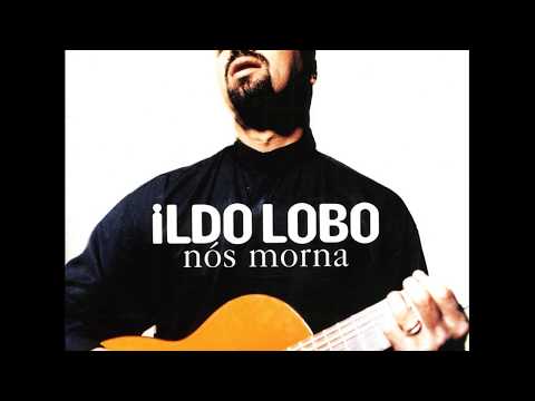 Ildo Lobo - Dor Di Nh'Alma