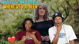 Kathy Mattea “Where&#39;ve You Been” Reaction | Asia and BJ