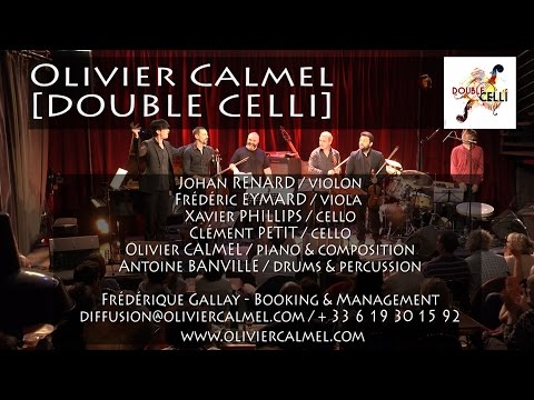 Olivier Calmel DOUBLE CELLI @ LIVE ERMITAGE