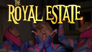 THE ROYAL ESTATE | A Royal Family Creation
