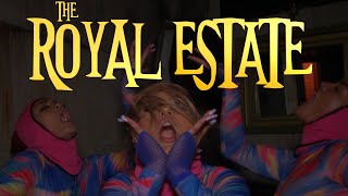 THE ROYAL ESTATE | A Royal Family Creation