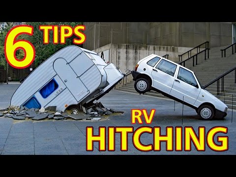 For Beginners: "TOP 6" TIPS for HITCHING AN RV