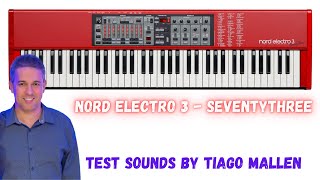 Video thumbnail for NORD ELECTRO 3 - SeventyThree ( FACTORY and SAMPLERS SOUNDS) by TIAGO MALLEN #nord #clavia by Tiago Mallen