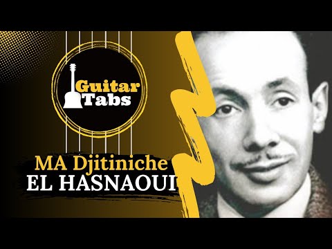 Ma Djitiniche - Cheikh El Hasnaoui / Tablature Guitare