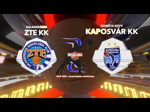 Zalakerámia ZTE KK - Kométa KGYV Kaposvári KK - ajánló