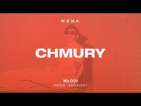 W.E.N.A. - Chmury x Włodi prod. Voskovy