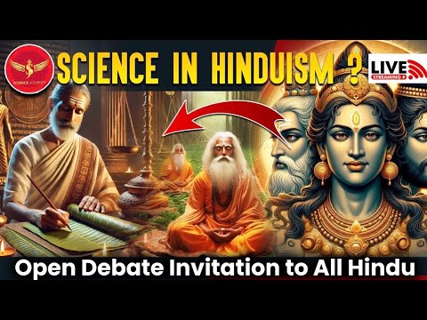 SJL650 | Science in Hinduism? | Open Debate Invitation to All Hindu/Brahman | Science Journey