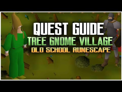 OSRS- Tree Gnome Village Quest Guide