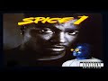 Spice 1 -  Welcome To The Ghetto  (HQ)