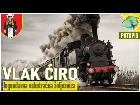 VLAK ĆIRO | legendarna uskotračna željeznica | putopis "KONAVLE" 2024. (5. epizoda)