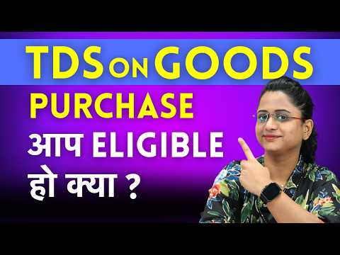 TDS on Purchase of Goods - Eligibility, Rate, Due Date, Section 194Q, FY 25-26