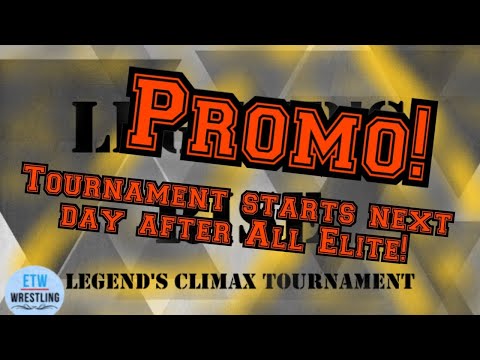 Legend’s Rise - Legend’s Climax Tournament 2021 Promo! STARTS NEXT DAY AFTER ALL ELITE!