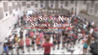 &quot;Red Sky at Night&quot;.......A Band Room Run Through