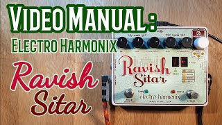Video thumbnail for Video Manual: Electro Harmonix Ravish Sitar by Pedal Experiments