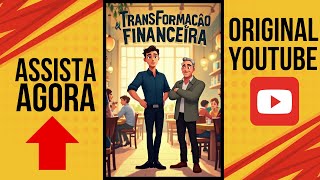 Desenho Completo - Transformação Financeira