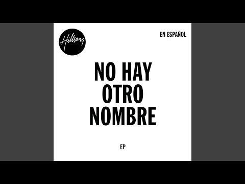 Todo Es Nuevo - Hillsong en Espanol