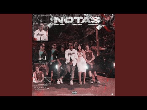 Notas (feat. Dougg Ricch, Andy Nasc & Mister Luan)