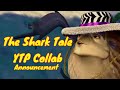 The Shark Tale YTP Collab Private YTP Collab Announcement