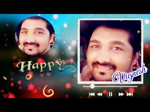 HAPPY BIRTHDAY - Vignesh - 01/08/21