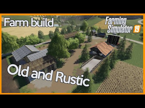 Rustic Old Farm Template - Timelapse - Farming Simulator 19