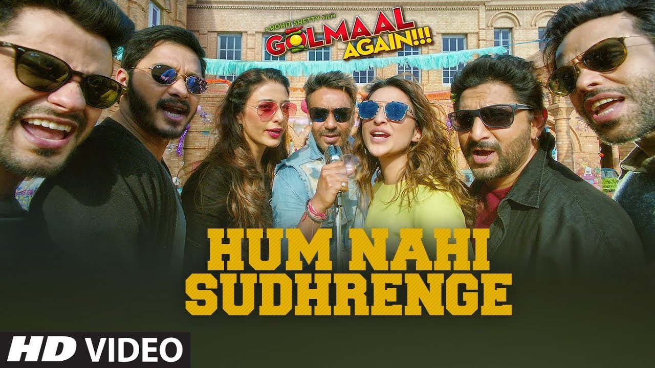 HUM NAHI SUDHRENGE LYRICS - Golmaal Again