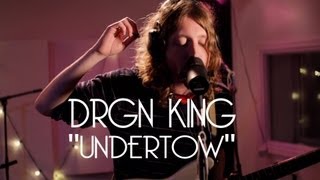 Brighton Sound Sessions: DRGN KING - Undertow