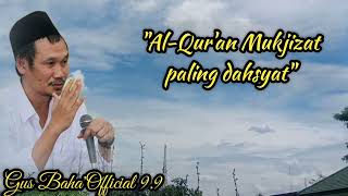 Download lagu Gus Baha' : Al-Qur'an Mukjizat paling dahsyat mp3