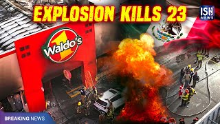 Mexico Supermarket Explosion Kills 23, Including Children