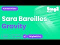 Sara Bareilles - Gravity (Karaoke Piano)