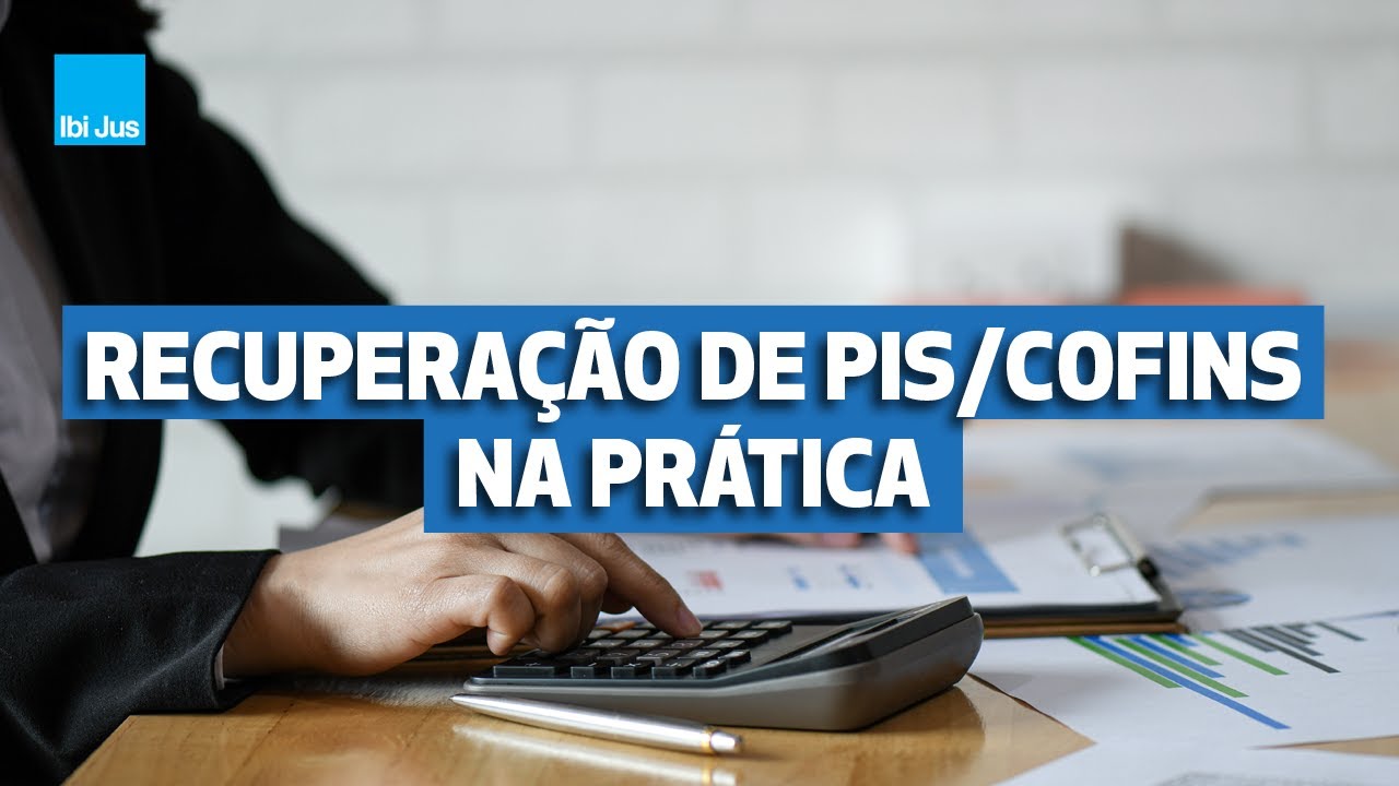 Questões práticas sobre a recuperação de PIS/COFINS