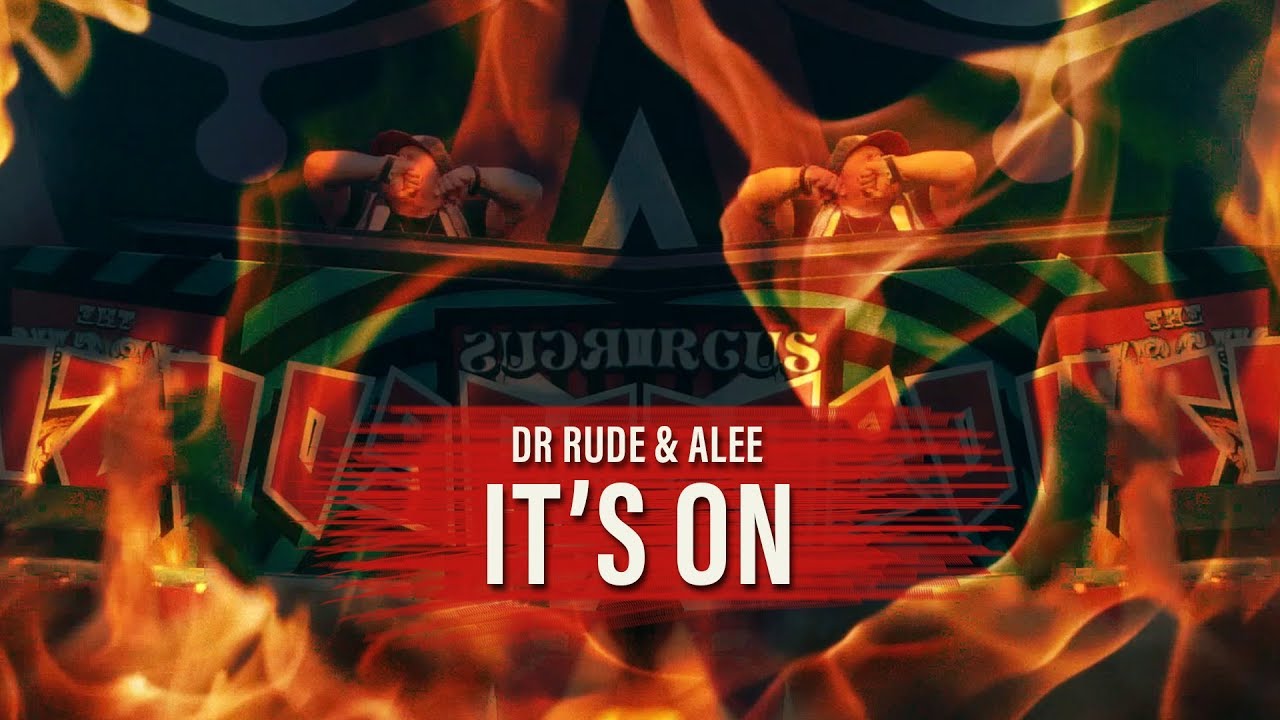 Dr. Rude & Alee — It’s On