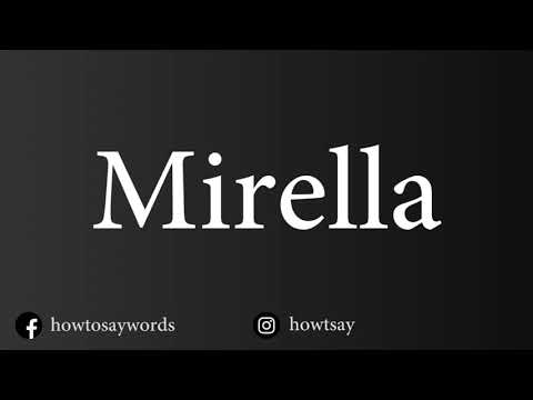 How To Pronounce Mirella