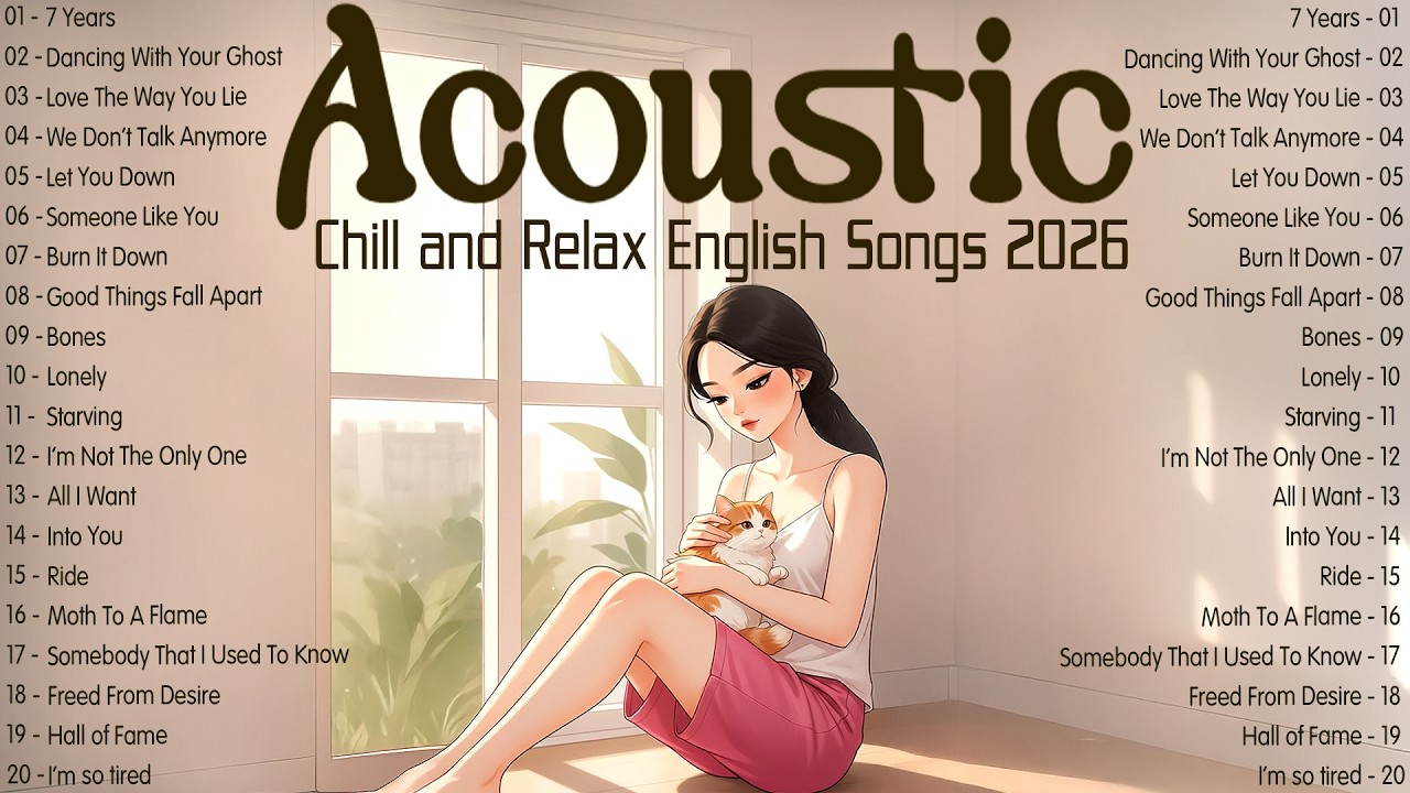 Acoustic Songs with Lyrics 2026 🌿 Chill & Relax Vibes 🌿 Best New Songs You’ll Love