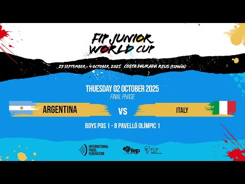 🇦🇷 ARGENTINA vs ITALY 🇮🇹 - Boys - POS 1-8 - Final Phase - FIP JUNIOR WORLD CUP BY TEAMS 2025