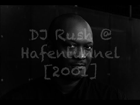 DJ Rush - Hafentunnel [2001]