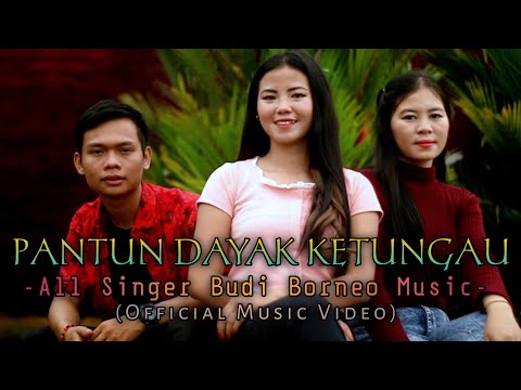 Pantun Dayak Ketungau (Official Music Video) Budi Borneo Music