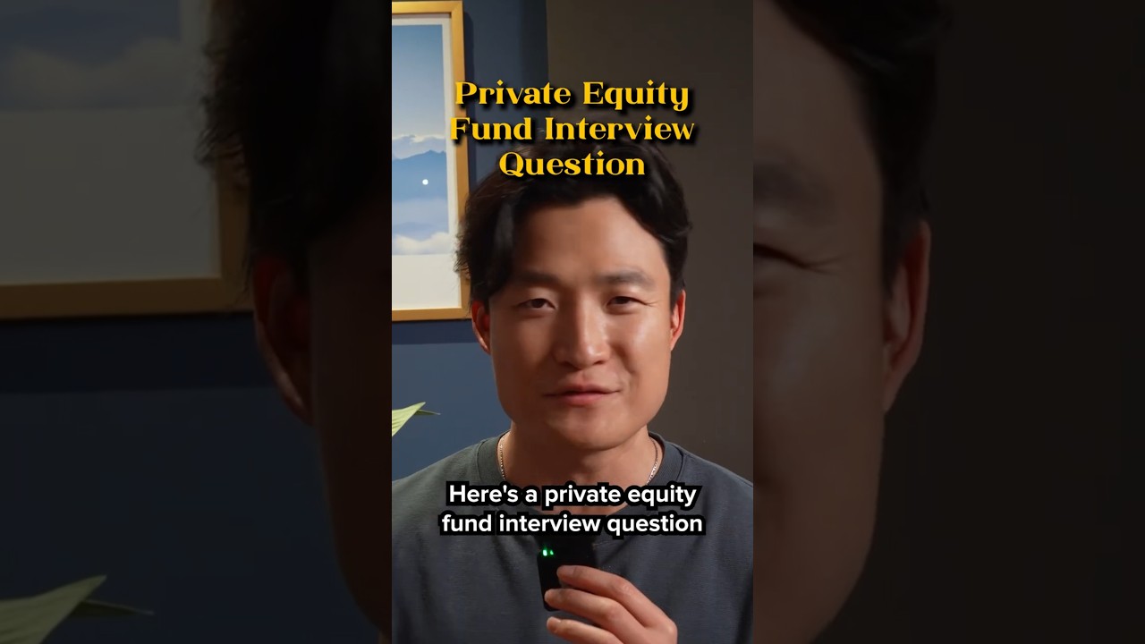 Private Equity Fund Interview Question #privateequity #investmentbanking #interviewtips