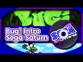 Bug On Sega Saturn Introduction