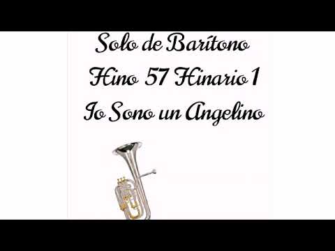 Barítono Hino 57 Hinario 1 Io Sono un Angelino