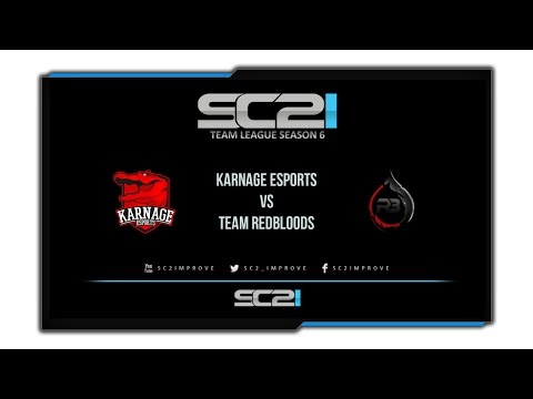 [SC2ITL S6] Karnage eSports vs Team RedBloods