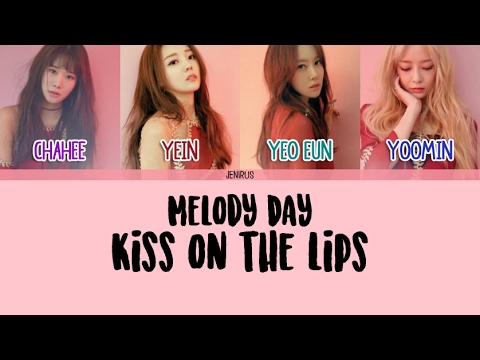 Melody Day - Kiss On The Lips [Han/Rom/Eng] Picture + Color Coded Lyrics