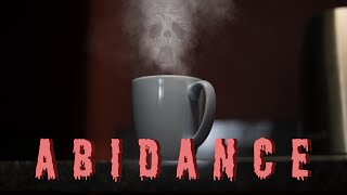 Abidance  -  (a Short Horror Film)