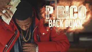 P.RICO - BACK DOWN shot by @flyty773