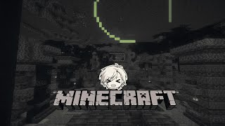 【＃15 】マイクラ　気ままに拠点づくり　 古代都市探す編