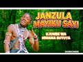 JANZULA MAYIKU SAYI JUMBE WAMWANA BUTUYA BY MBASHA STUDIO