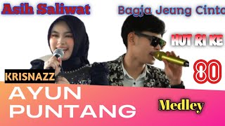 Download lagu AYUN PUNTANG MEDLEY KUMPULAN KOPLO BAJIDOR TERBARU 2025 KRISNA SAGARA NAZMI NADIA mp3