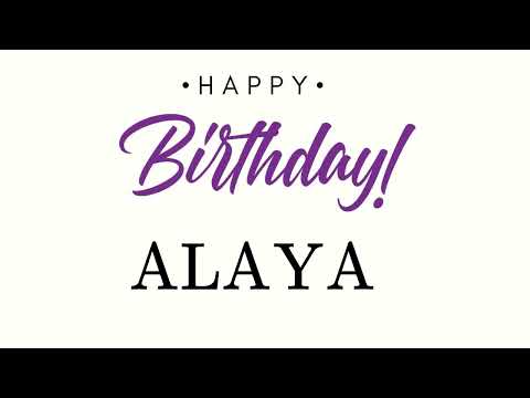 Happy Birthday ALAYA