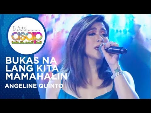 Angeline Quinto - Bukas Na Lang Kita Mamahalin | iWant ASAP Highlights