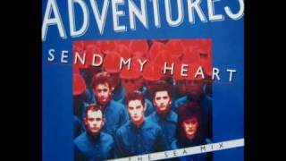 The Adventures - Send My Heart (Instrumental - Mix)-(1985)